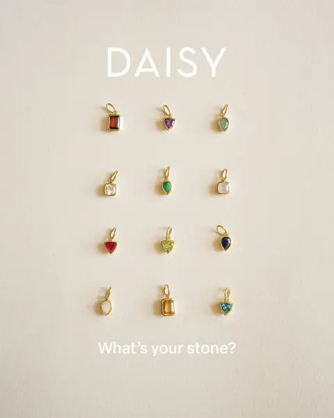 Daisy London ad: Your month. Your stone. Your new favourite charm.