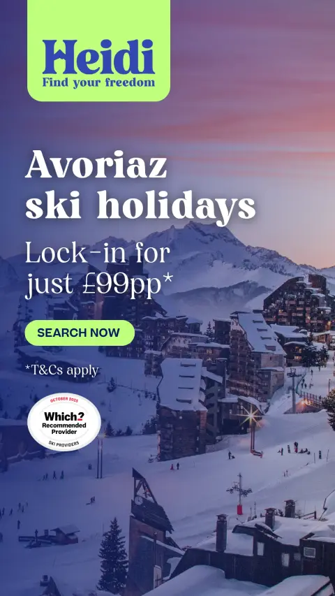 Heidi ad: Avoriaz from £99pp deposit