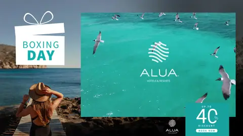 Alua Hotels & Resorts ad: PROMOCODE: BOXINGDAY