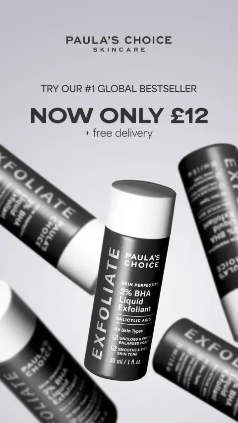 Paula's Choice UK ad: Discover our #1 bestseller