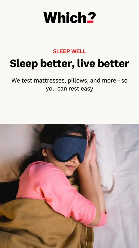 Which? ad: We test, you rest!