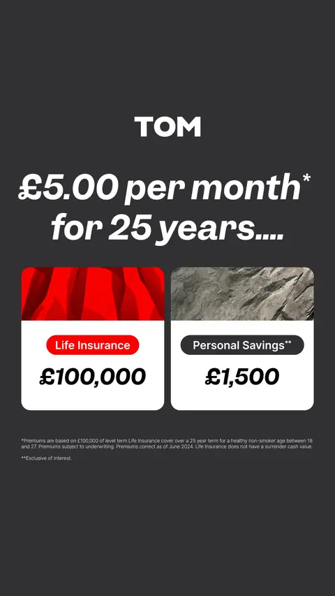 Tom.co.uk ad: Tom life insurance, for life's big moments.