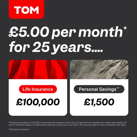 Tom.co.uk ad: Tom life insurance, for life's big moments.