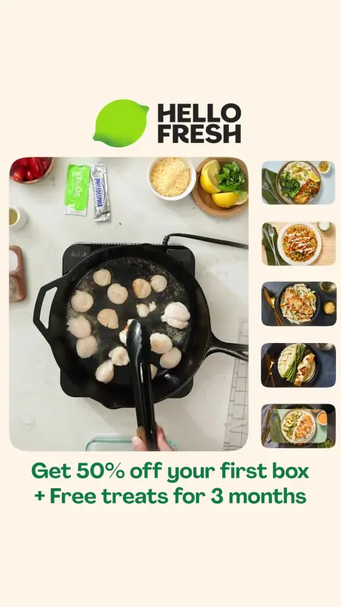 HelloFresh ad: Get 50% off your first box and free treats for 3 months