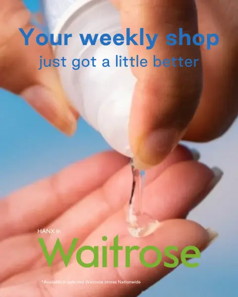 HANX ad: 💧 HANX Lubricant is now available at Waitrose. Pick yours up on your next shop.