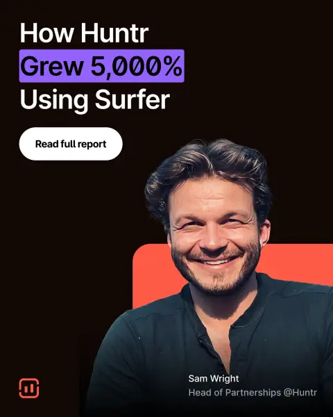 Positive Surfer ad: The SEO Stack That Took Huntr from 0 to 220,000 Sessions