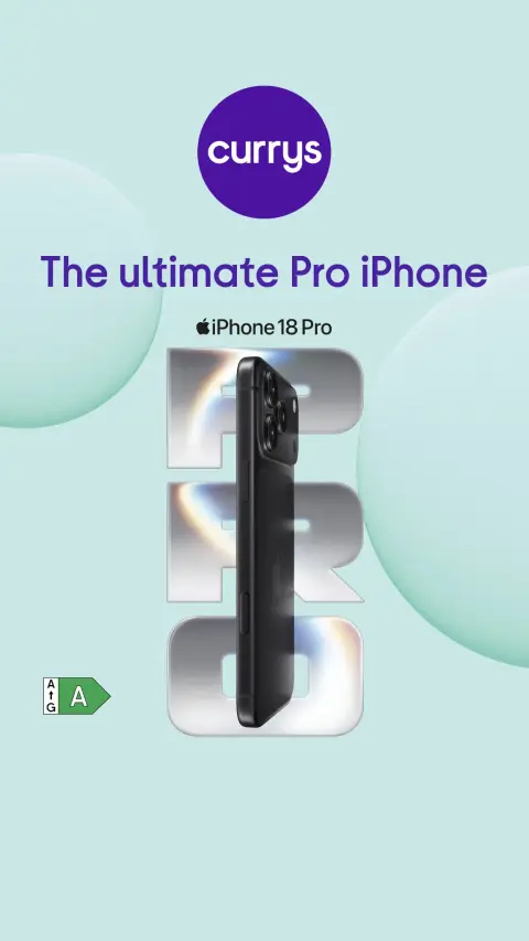 Currys ad: Currys | iPhone 18 Pro