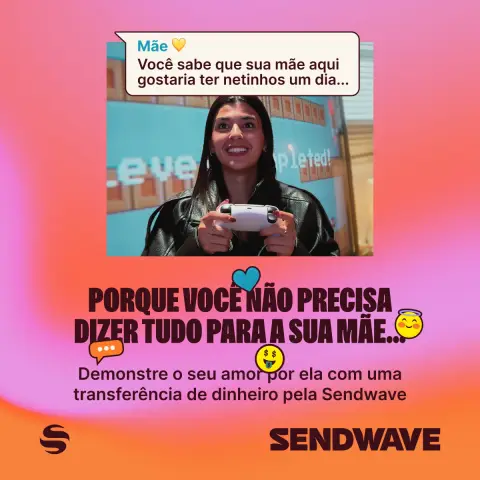 Sendwave ad: Envie com a Sendwave 🇧🇷