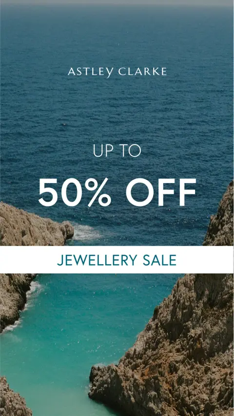 Astley Clarke ad: Up to 50% Off