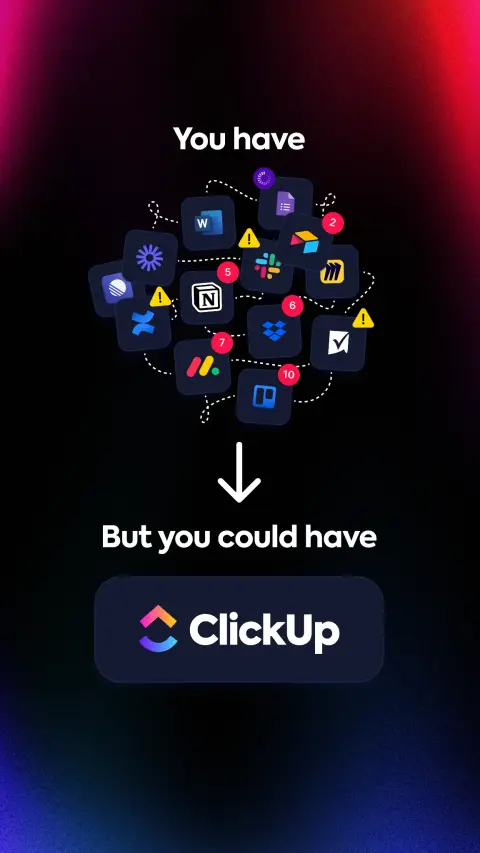 ClickUp ad: ClickUp™ | The everything app for work