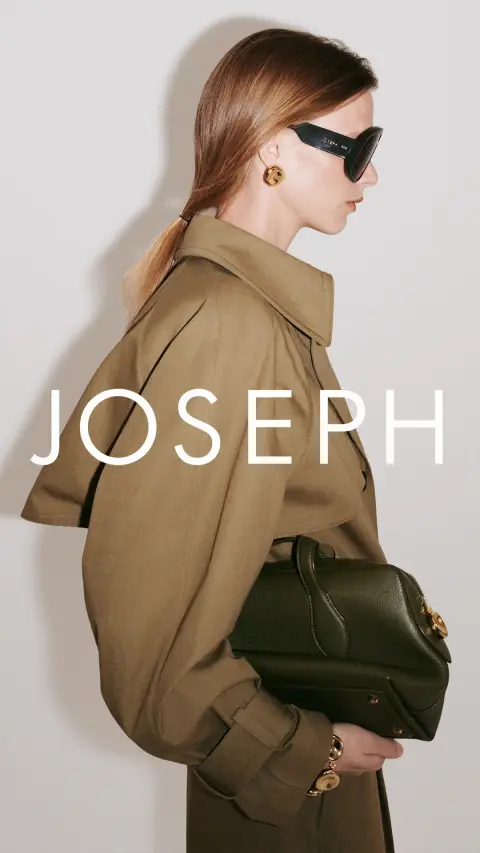 Joseph Fashion ad: Discover High Summer 2026