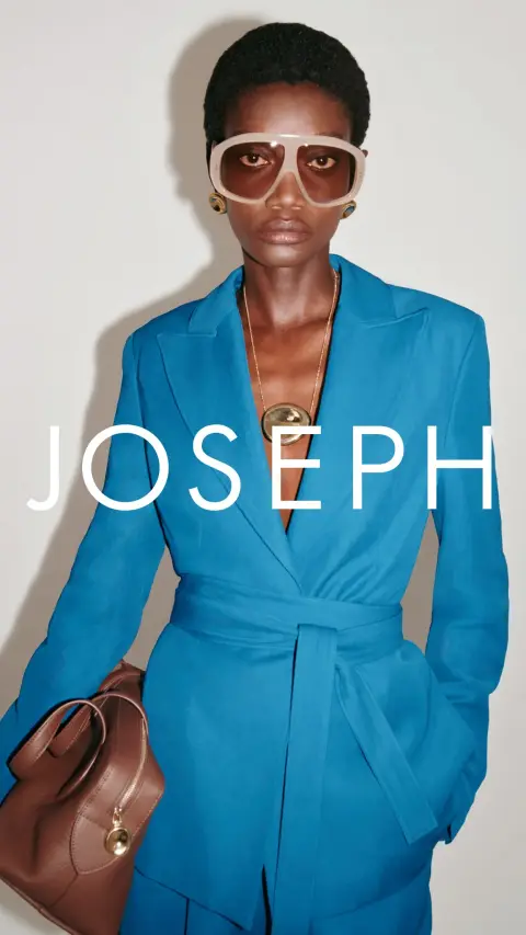 Joseph Fashion ad: Discover High Summer 2026