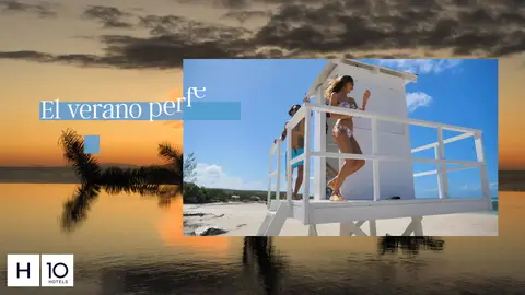 H10 Hotels ad: Tu hotel ideal para este verano👙