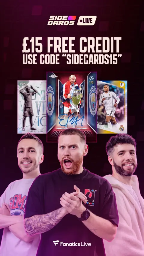 Fanatics Collect ad: £15 credit use: SIDECARDS15