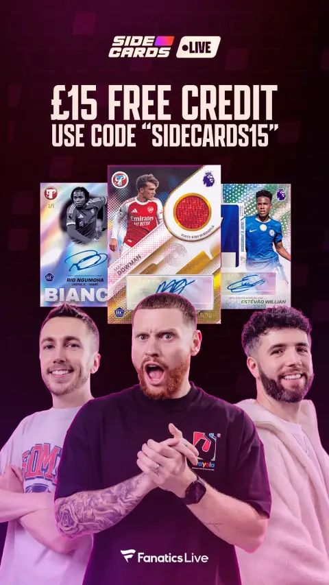 Fanatics Collect ad: £15 credit use: SIDECARDS15