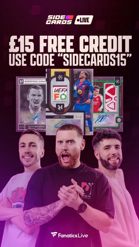 Fanatics Collect ad: £15 credit use: SIDECARDS15
