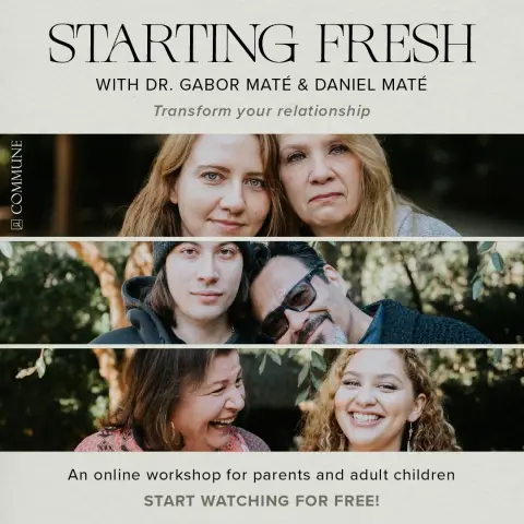 Commune ad: Free Master Class: Starting Fresh with Dr. Gabor Maté